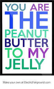 Peanut Butter And Jelly Quotes. QuotesGram via Relatably.com