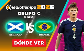 ¿Dónde ver Escocia vs. Brasil HOY? Horario y canal EN VIVO partido Fecha 3 del Mundial 2026