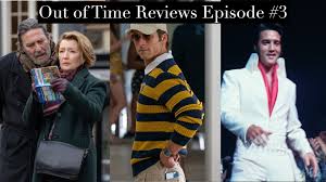 Out of Time Reviews Episode #3: How to Make a Killing, Midwinter Break, Psycho Killer, Montreal, My Beautiful, Sirat, and EPiC: Elvis Presley in Concert