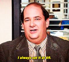 same; mine; office; last day in florida; kevin malone; the office; request. kevin malone i always set it at 69 gif - tumblr_myu9lz6DHb1rkpfcgo1_250