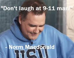 Norm-Macdonald-911-Joke.jpg via Relatably.com