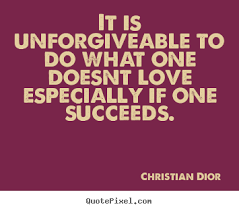 Quotes By Christian Dior - QuotePixel.com via Relatably.com