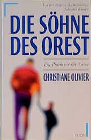 Die Söhne des Orest von Christiane Olivier bei LovelyBooks (