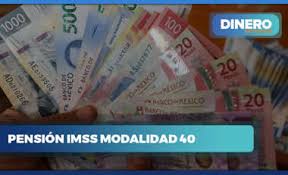 La modalidad 40 del IMSS puede costar hasta 12,700 pesos mensuales, pero hay requisitos y factores que definen si puedes aumentar tu pensión