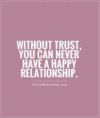 I Trust You Quotes For Relationships. QuotesGram via Relatably.com