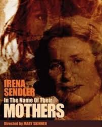 Yayyy for Mary Skinner! Her film about Irena Sendler, In the Name of Their Mothers, is an “official selection” at this year&#39;s United Nations Association ... - IrenaSendlerNameofMothers