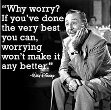 Walt Disney Quote On Doing Your Best and Worrying About The ... via Relatably.com