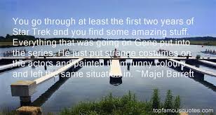 Majel Barrett quotes: top famous quotes and sayings from Majel Barrett via Relatably.com