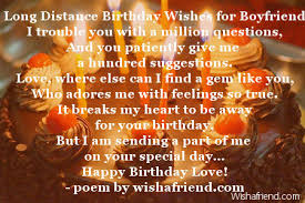 Long Distance Birthday Wishes for Boyfriend, Boyfriend Birthday Poem via Relatably.com