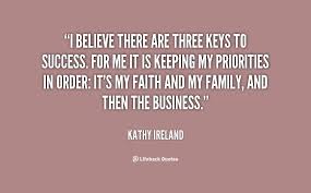 I believe there are three keys to success. For me it is keeping my ... via Relatably.com