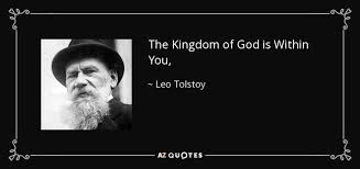 Leo Tolstoy quote: The Kingdom of God is Within You, via Relatably.com