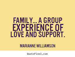 Family Quotes About Love And Support. QuotesGram via Relatably.com