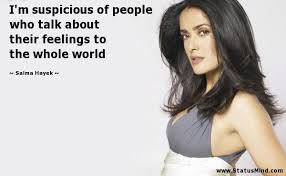 Salma Hayek Quotes at StatusMind.com via Relatably.com