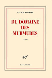Du Domaine des Murmures - Carole Martinez