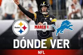 Dónde Mirar Detroit Lions Contra Steelers