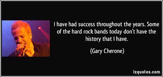 Gary Cherone Quotes. QuotesGram via Relatably.com