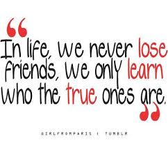 And am I ever finding out who my true friends really are...Some ... via Relatably.com