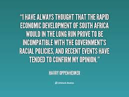 Harry Oppenheimer Quotes. QuotesGram via Relatably.com