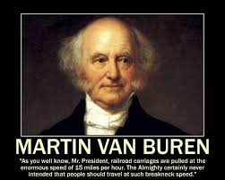 Martin Van Buren&#39;s quotes, famous and not much - QuotationOf . COM via Relatably.com