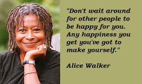 Alice Walker Quotes. QuotesGram via Relatably.com
