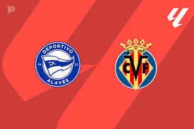 Alaves Vs Villarreal