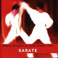 Alexey Kruglov: Karate: Live Tallinn (CD) – jpc - 5024792060320