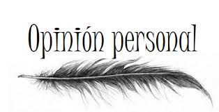 Resultado de imagen de opinion personal