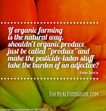 Organic Food Quotes. QuotesGram via Relatably.com
