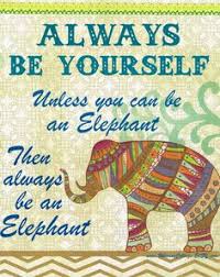 Image result for funny elephants and quotes