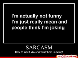 Sarcastic Quotes About Life. QuotesGram via Relatably.com