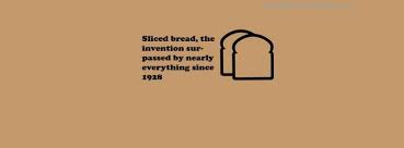 Bread Quotes And Sayings. QuotesGram via Relatably.com