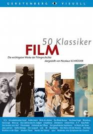 50 Klassiker - Film von Nicolaus Schröder bei LovelyBooks (