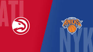 Knicks - Hawks