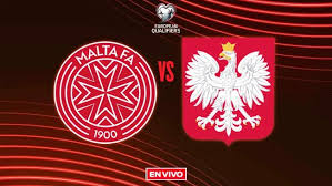 Malta vs Polonia EN VIVO Eliminatorias Mundialistas UEFA