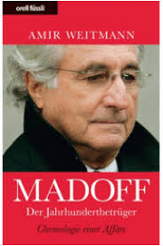 Amir Weitmann - Madoff. Der Jahrhundertbetrüger. Chronologie einer Affäre | Empfohlene Wirtschaftsbücher - madoff-200x300