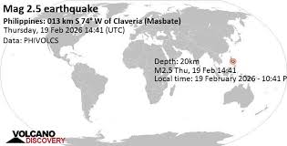 Weak mag. 2.5 earthquake - Philippine Sea, 13 km west of Claveria, Province of Masbate, Bicol, Philippines, on Thursday, Feb 19, 2026, at 10:41 pm (GMT +8)