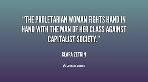 Clara Zetkin Quotes About Woman. QuotesGram via Relatably.com