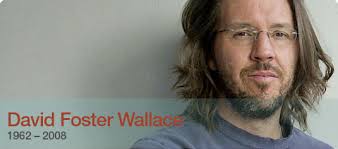 David Foster Wallace. Infinite Quest. By Jason Cowley Financial Times, September 14, 2012. Edited by Andy Ross. David Foster Wallace felt ... - wallace