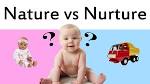 Nature and Nurture m