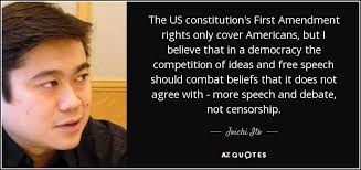 Joichi Ito quote: The US constitution&#39;s First Amendment rights ... via Relatably.com