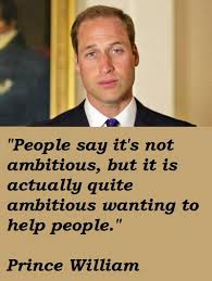 Prince William Quotes. QuotesGram via Relatably.com