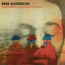 Resultado de imagem para nana vasconcelo discos