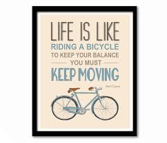 Life is Like Riding a Bicycle Albert Einstein by printdesignstudio via Relatably.com