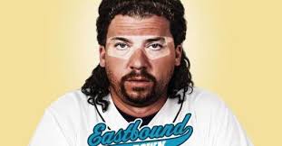 Kenny Powers Quotes: List of Funny Lines from Eastbound and Down via Relatably.com
