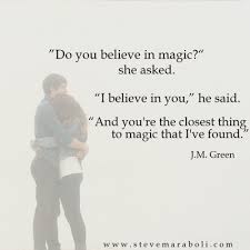 Do you believe in magic?” she asked. “I believe... | Dr. Steve ... via Relatably.com