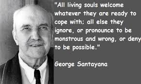 George Santayana Quotes Quotations. QuotesGram via Relatably.com