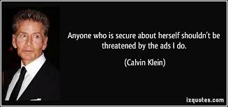 Top 17 famed quotes by calvin klein images Hindi via Relatably.com