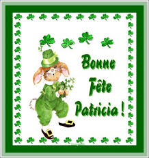Résultat de recherche d'images pour "bonne fete patricia"
