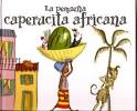 Resultado de imagen para la pequeña caperucita africana