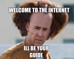 Image result for welcome to the internet meme